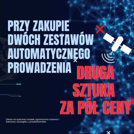 Promocja - Przy zakupie dwóch zestawów automatycznego prowadzenia - podgląd